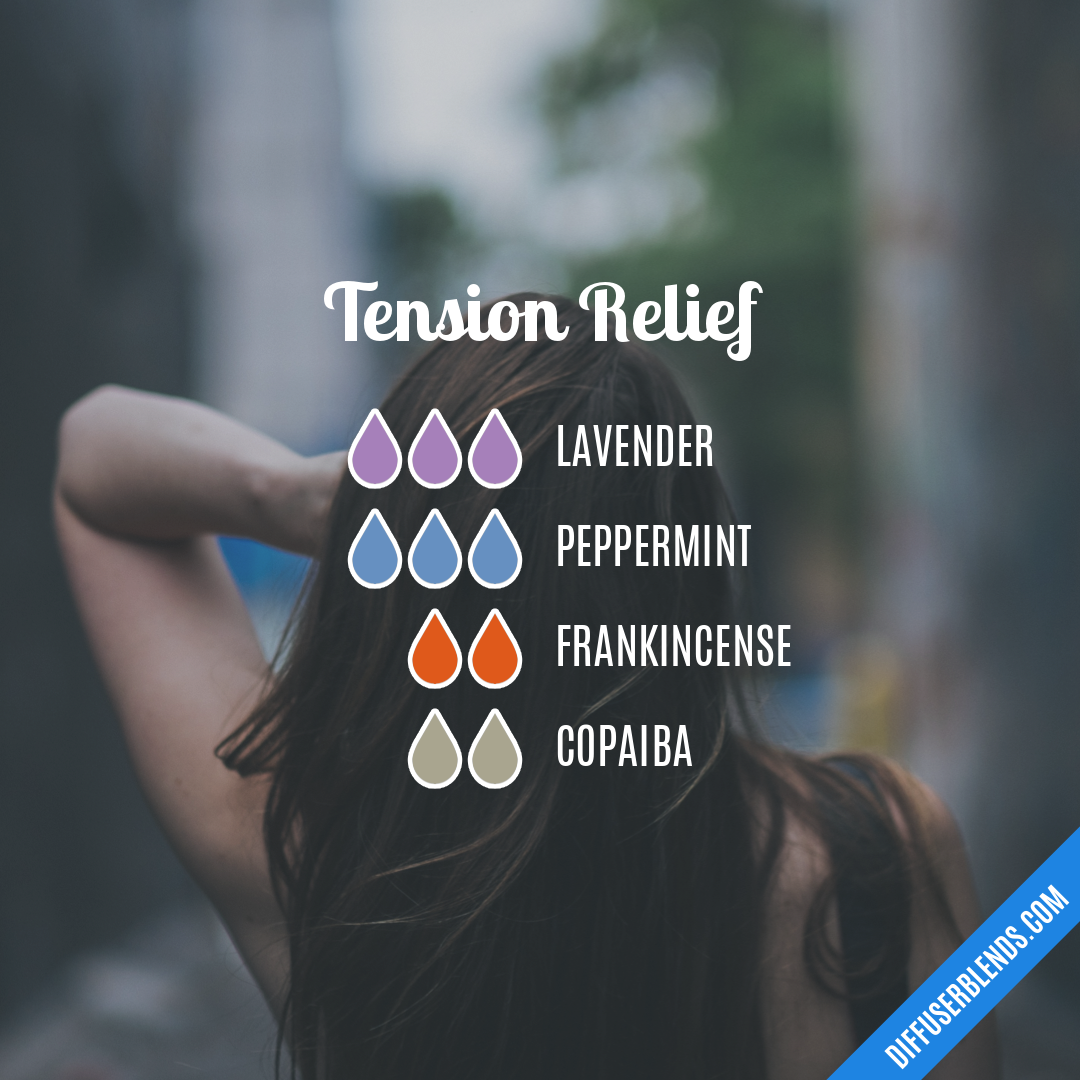 Tension Relief — Essential Oil Diffuser Blend