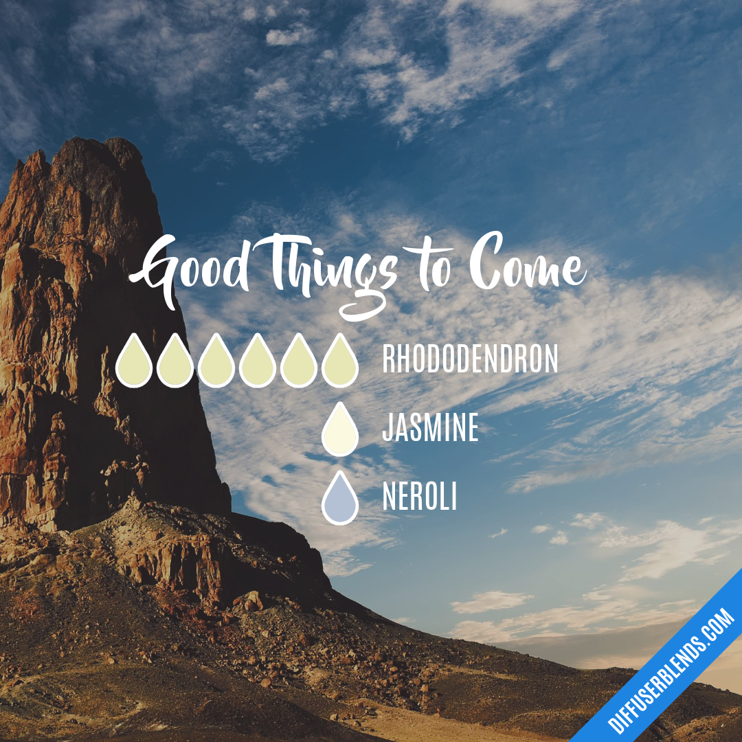 Good Things to Come — Essential Oil Diffuser Blend