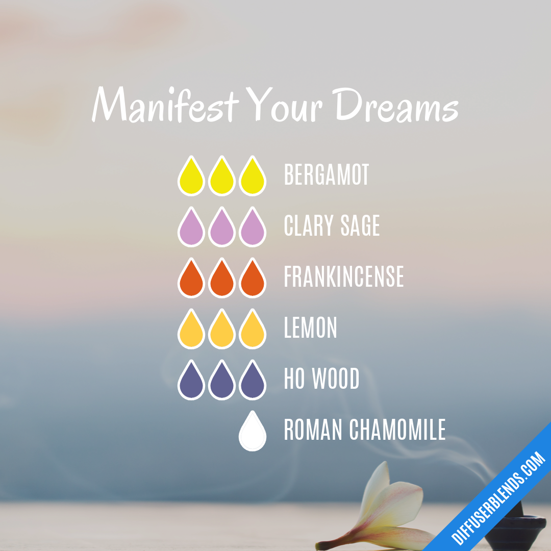 Manifest Your Dreams — Essential Oil Diffuser Blend