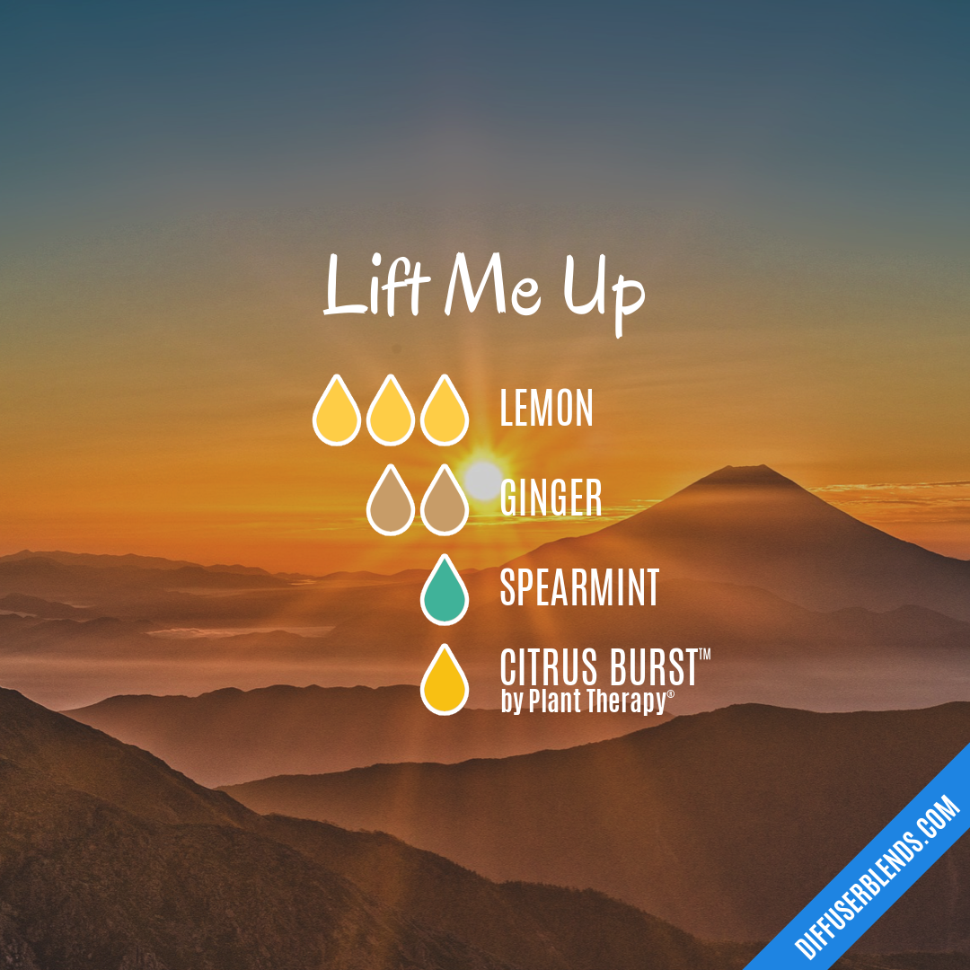 Lift Me Up — Essential Oil Diffuser Blend