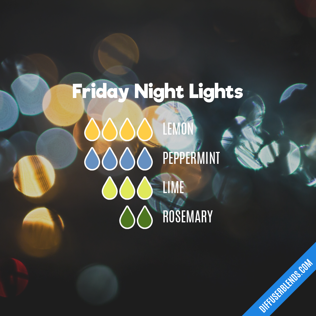 Friday Night Lights — Essential Oil Diffuser Blend