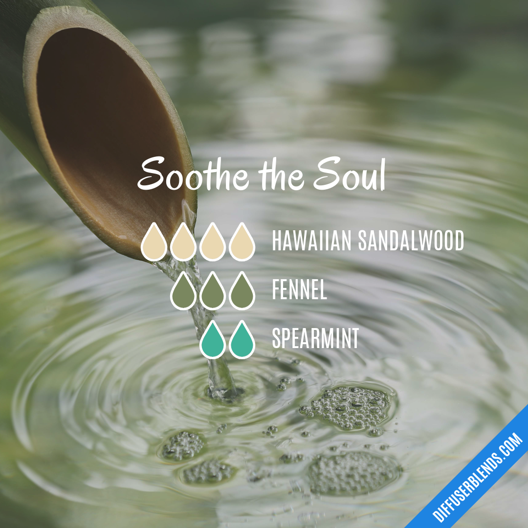 Soothe the Soul — Essential Oil Diffuser Blend