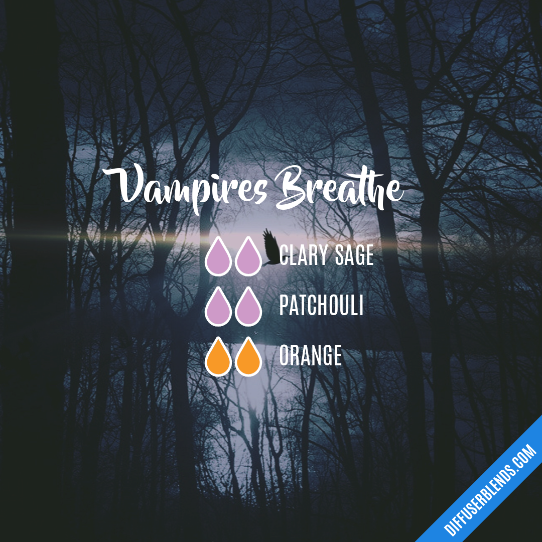 Vampires Breathe — Essential Oil Diffuser Blend