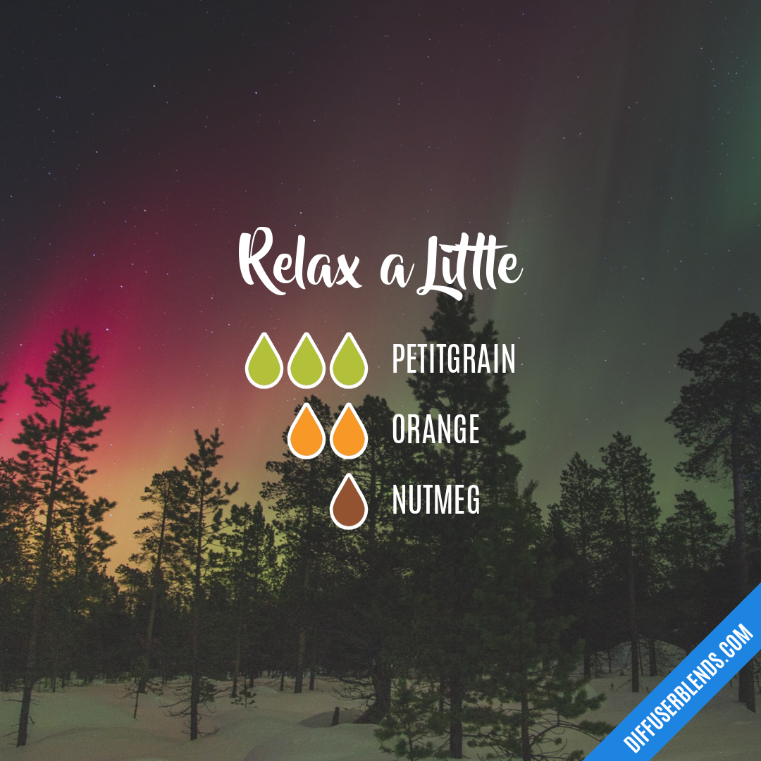 Relax a Little — Essential Oil Diffuser Blend