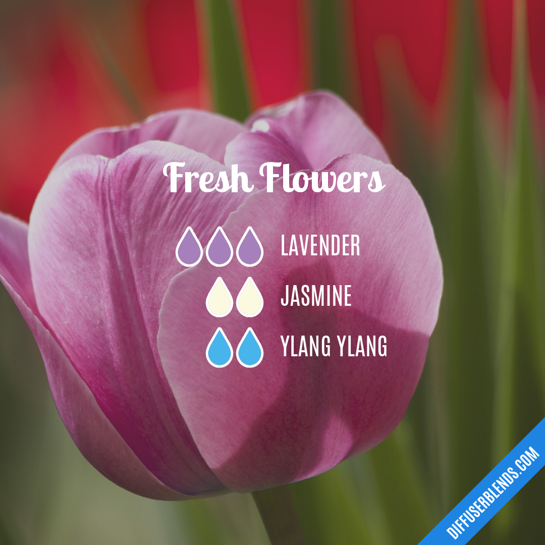 Fresh Flowers — Essential Oil Diffuser Blend