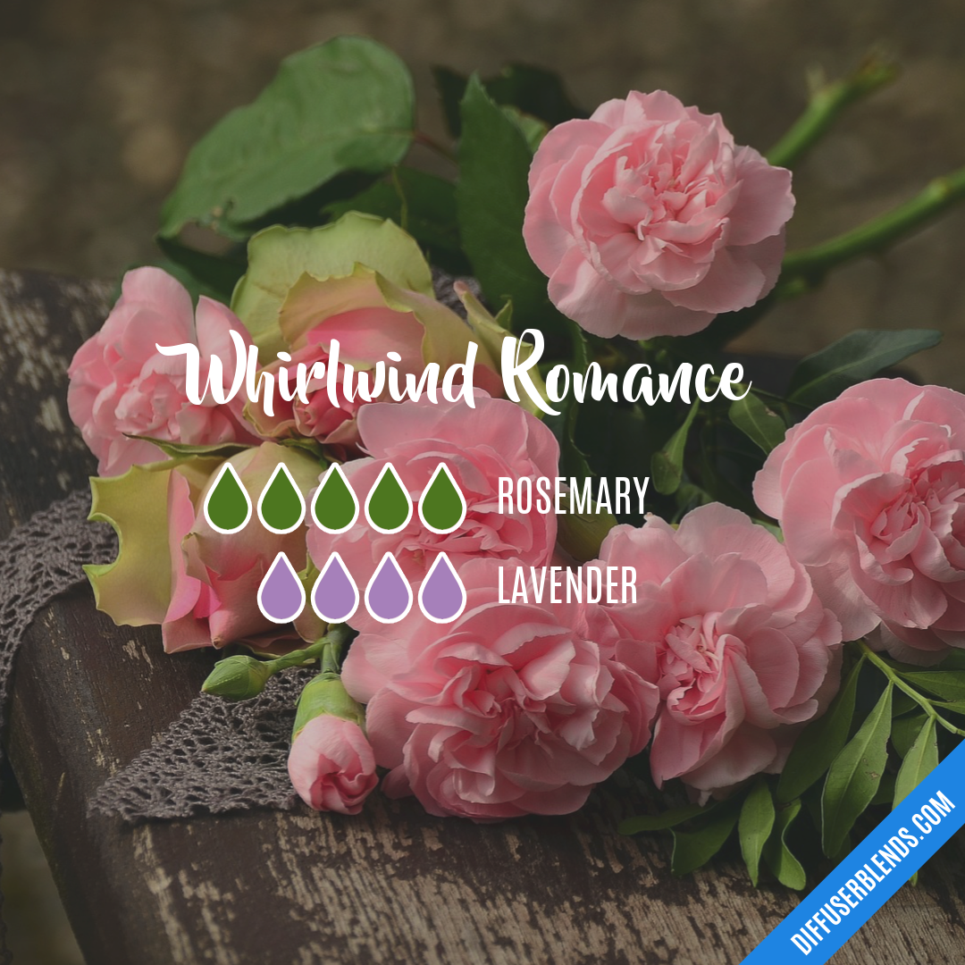 Whirlwind Romance — Essential Oil Diffuser Blend