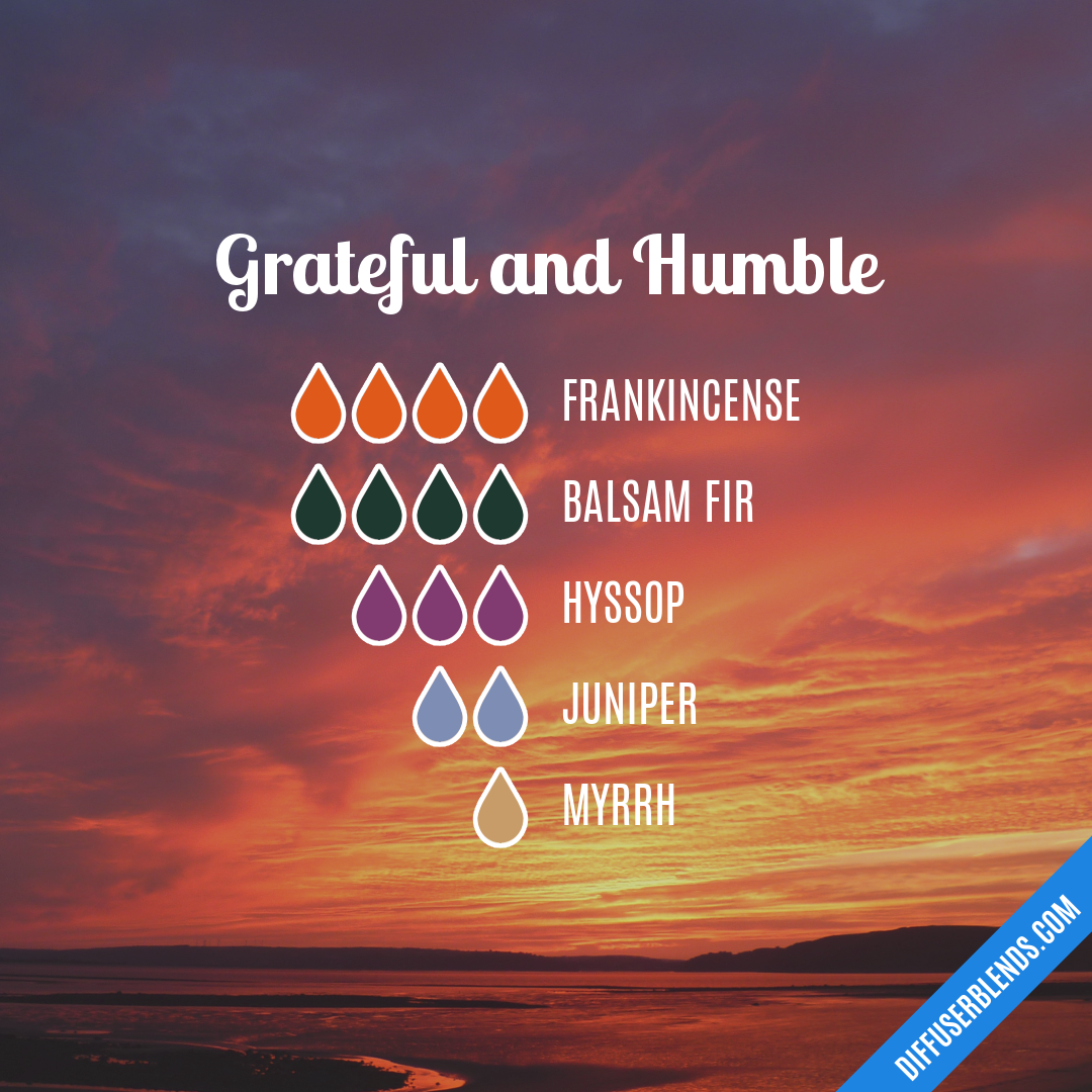 Grateful and Humble — Essential Oil Diffuser Blend