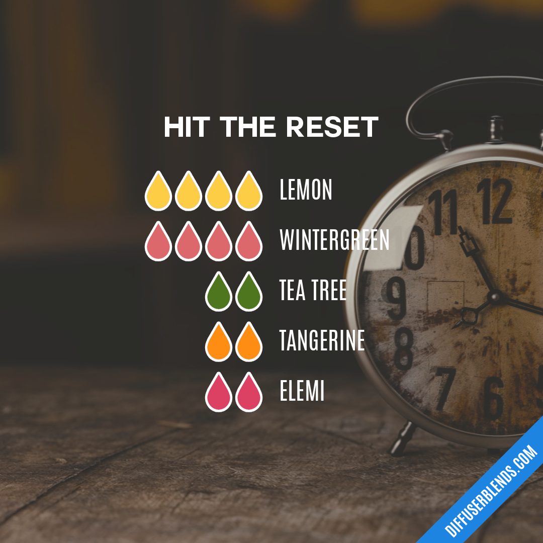 Hit the Reset — Essential Oil Diffuser Blend