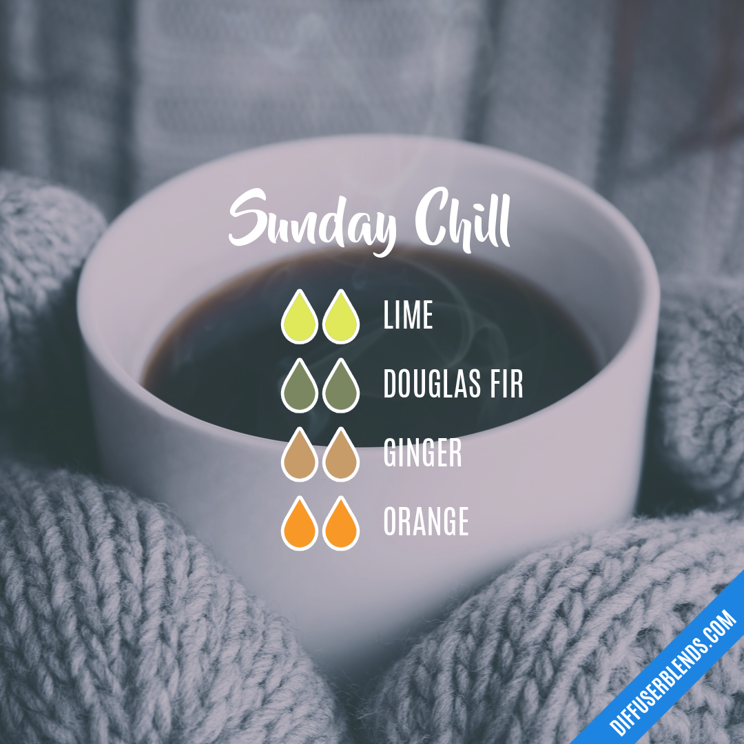 Sunday Chill — Essential Oil Diffuser Blend