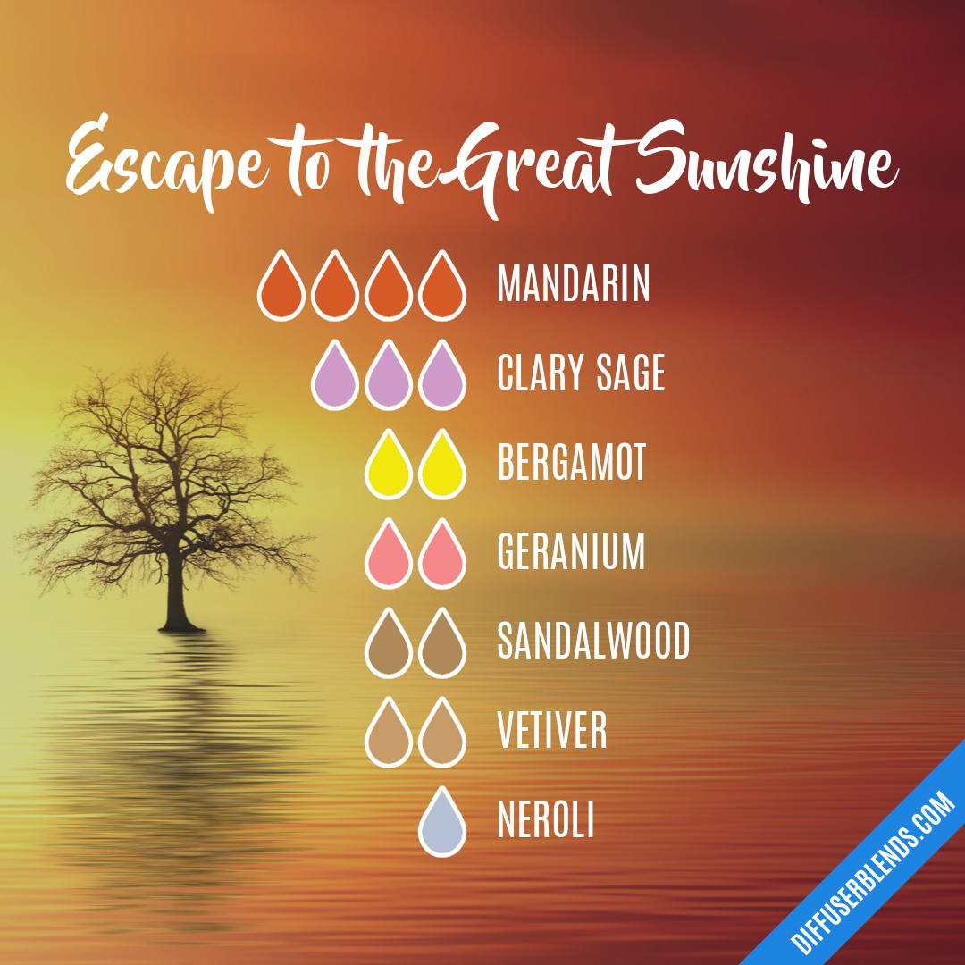 Escape to the Great Sunshine | DiffuserBlends.com