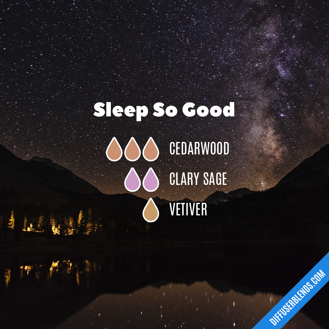 Sleep So Good | DiffuserBlends.com