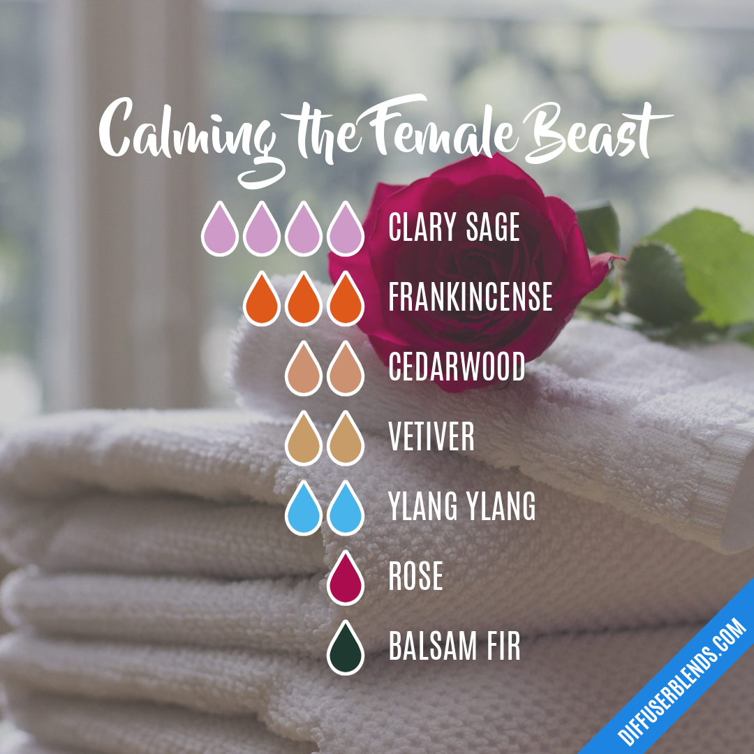 Calming the Female Beast — Essential Oil Diffuser Blend