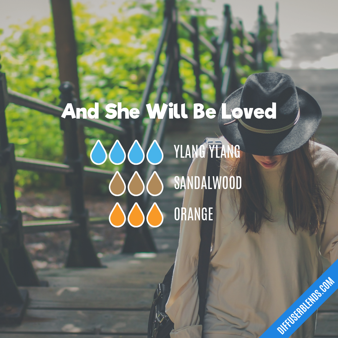 And She Will Be Loved — Essential Oil Diffuser Blend