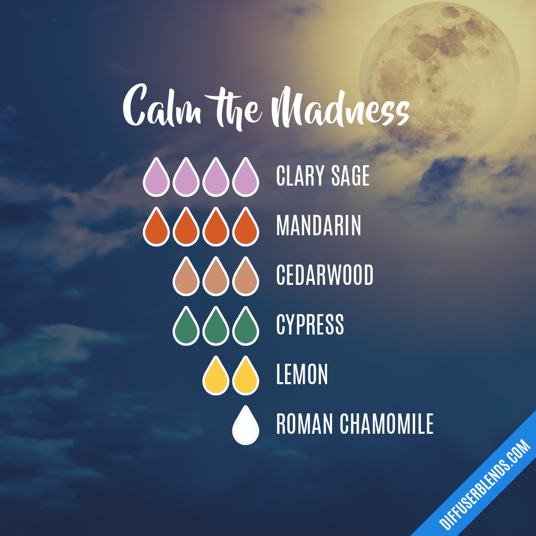 Calm the Madness — Essential Oil Diffuser Blend