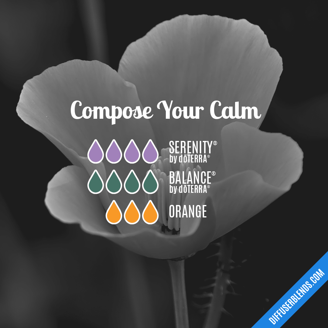 Compose Your Calm — Essential Oil Diffuser Blend