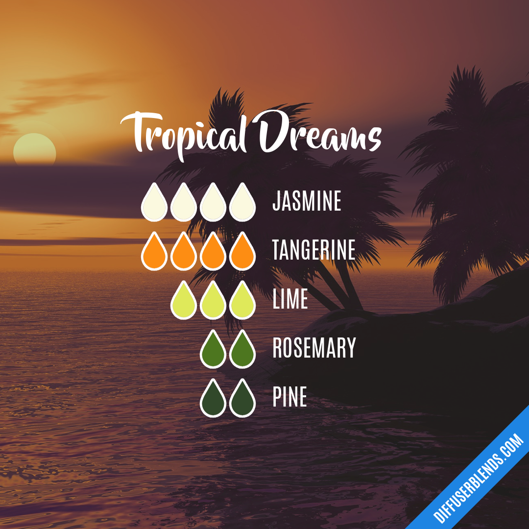 Tropical Dreams — Essential Oil Diffuser Blend