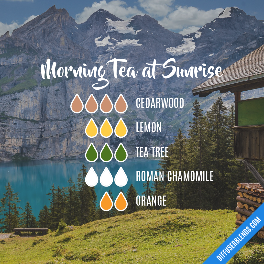 Morning Tea at Sunrise — Essential Oil Diffuser Blend