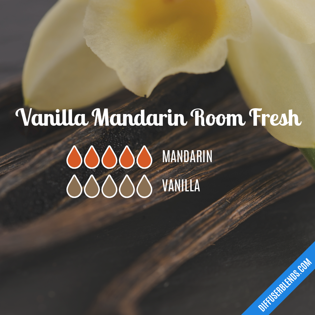 Vanilla Mandarin Room Fresh — Essential Oil Diffuser Blend