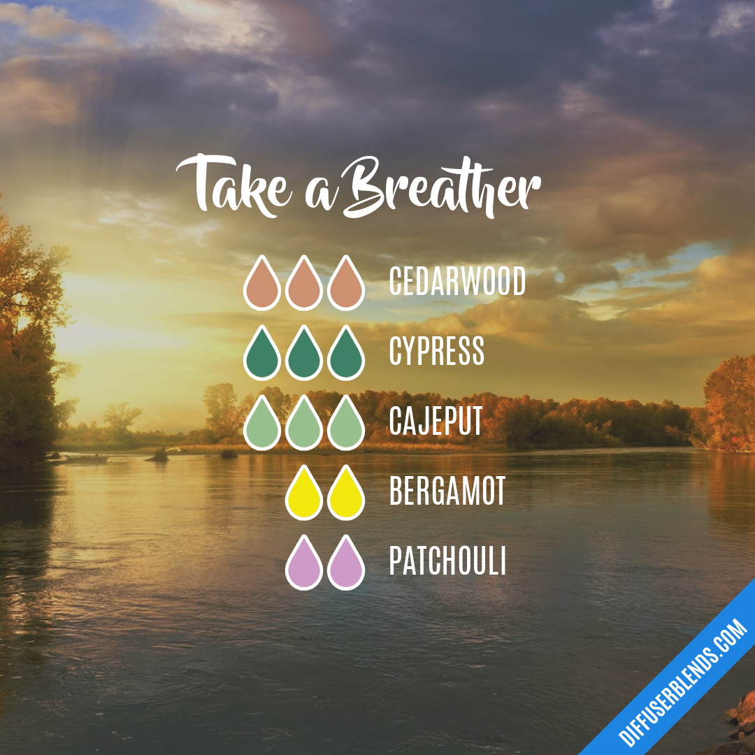 Take a Breather | DiffuserBlends.com