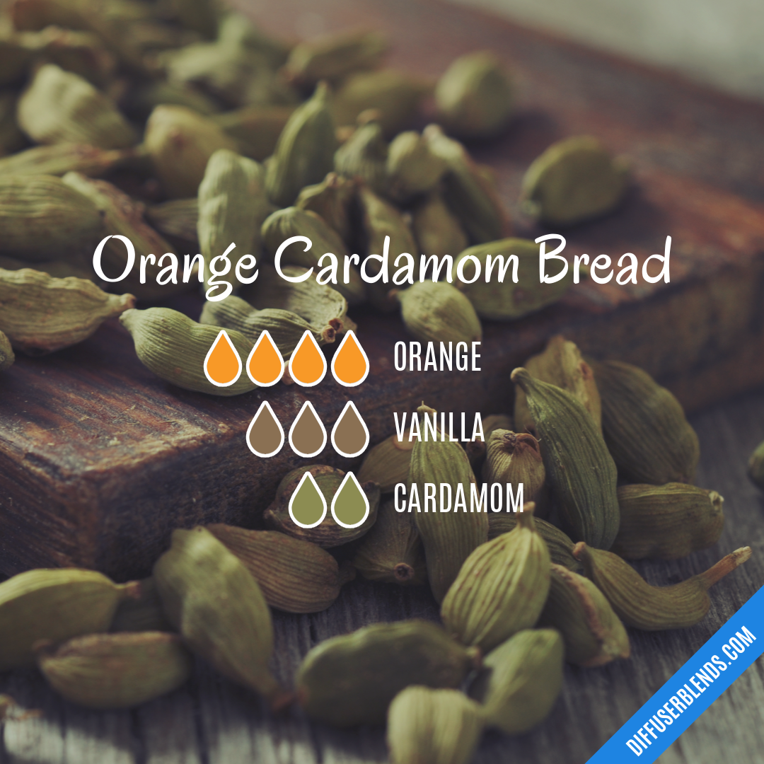 Orange Cardamom Bread — Essential Oil Diffuser Blend