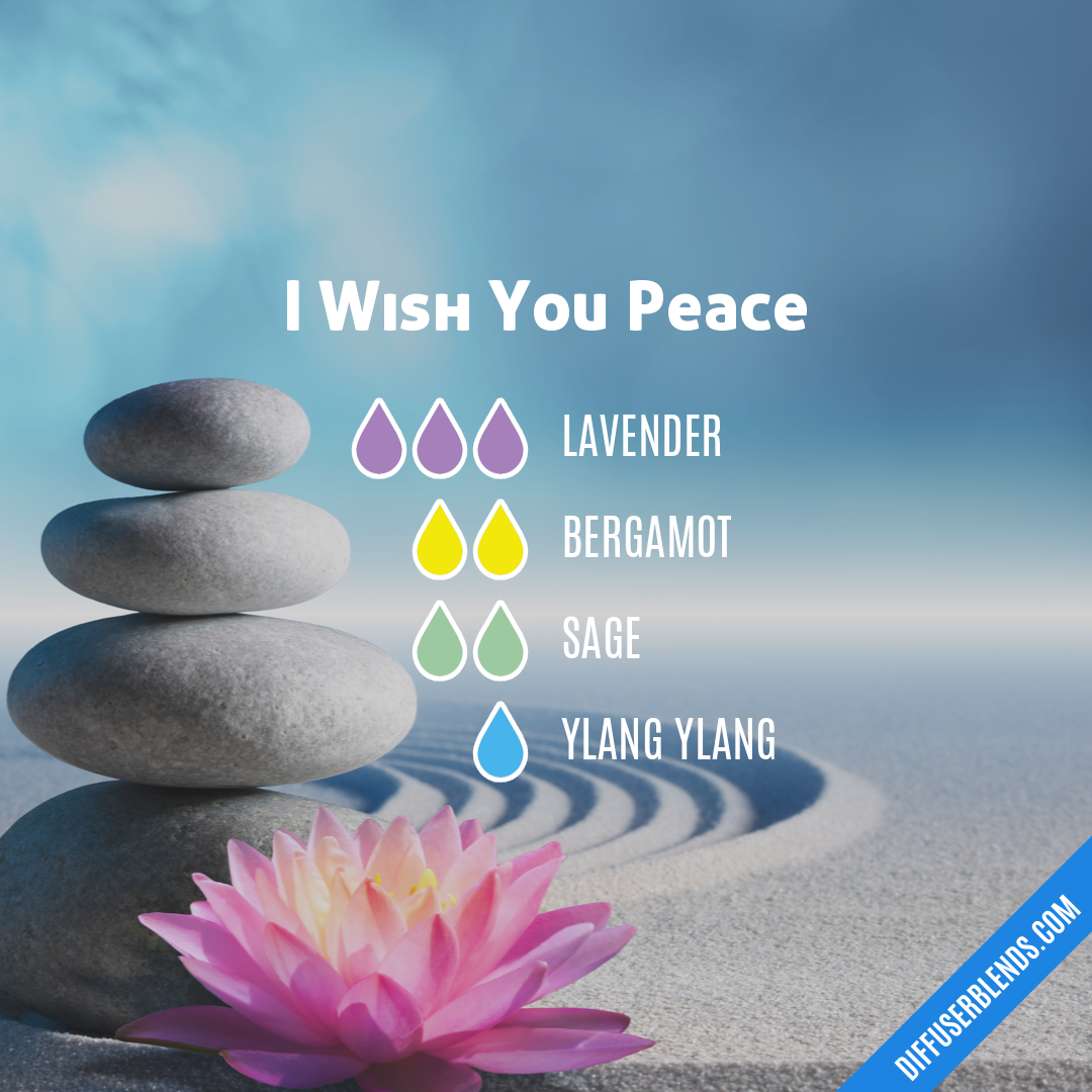 I Wish You Peace — Essential Oil Diffuser Blend