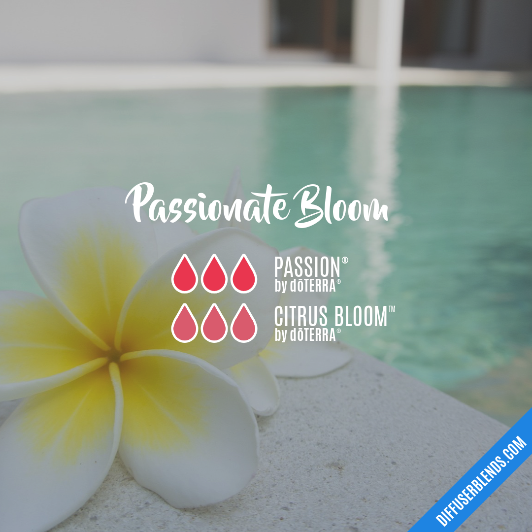 Passionate Bloom — Essential Oil Diffuser Blend