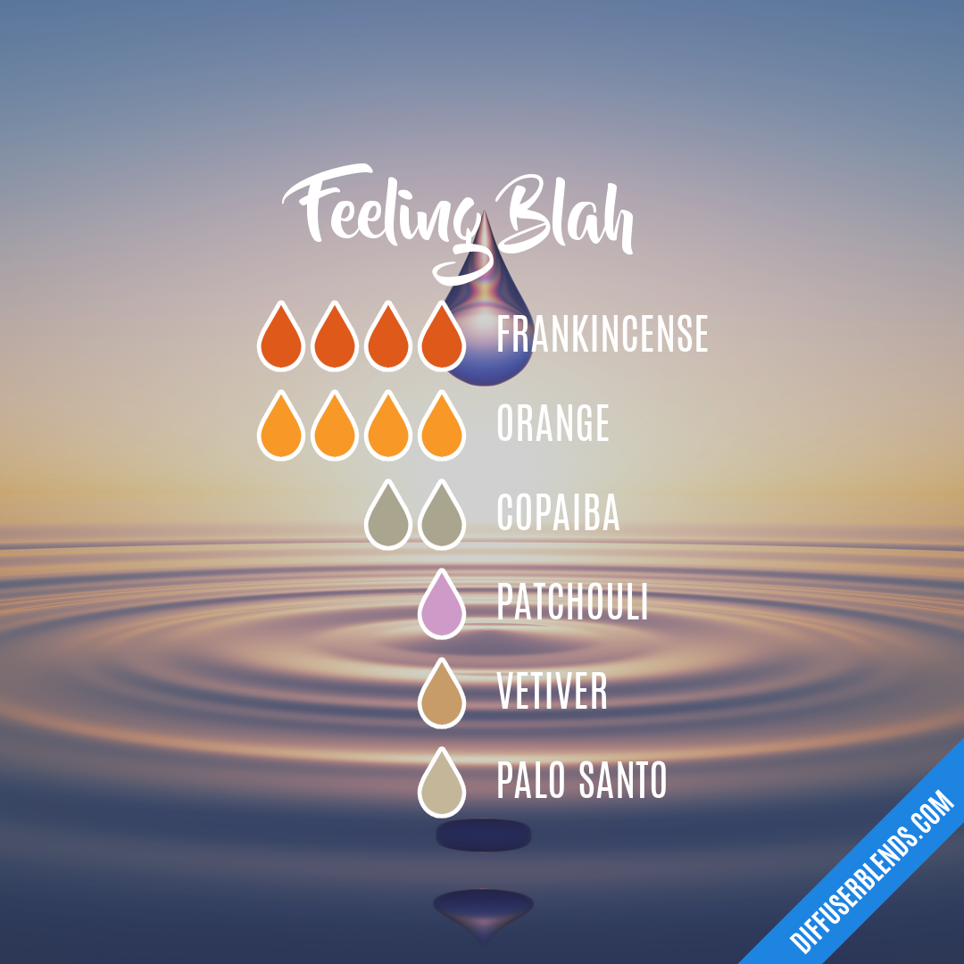 Feeling Blah — Essential Oil Diffuser Blend