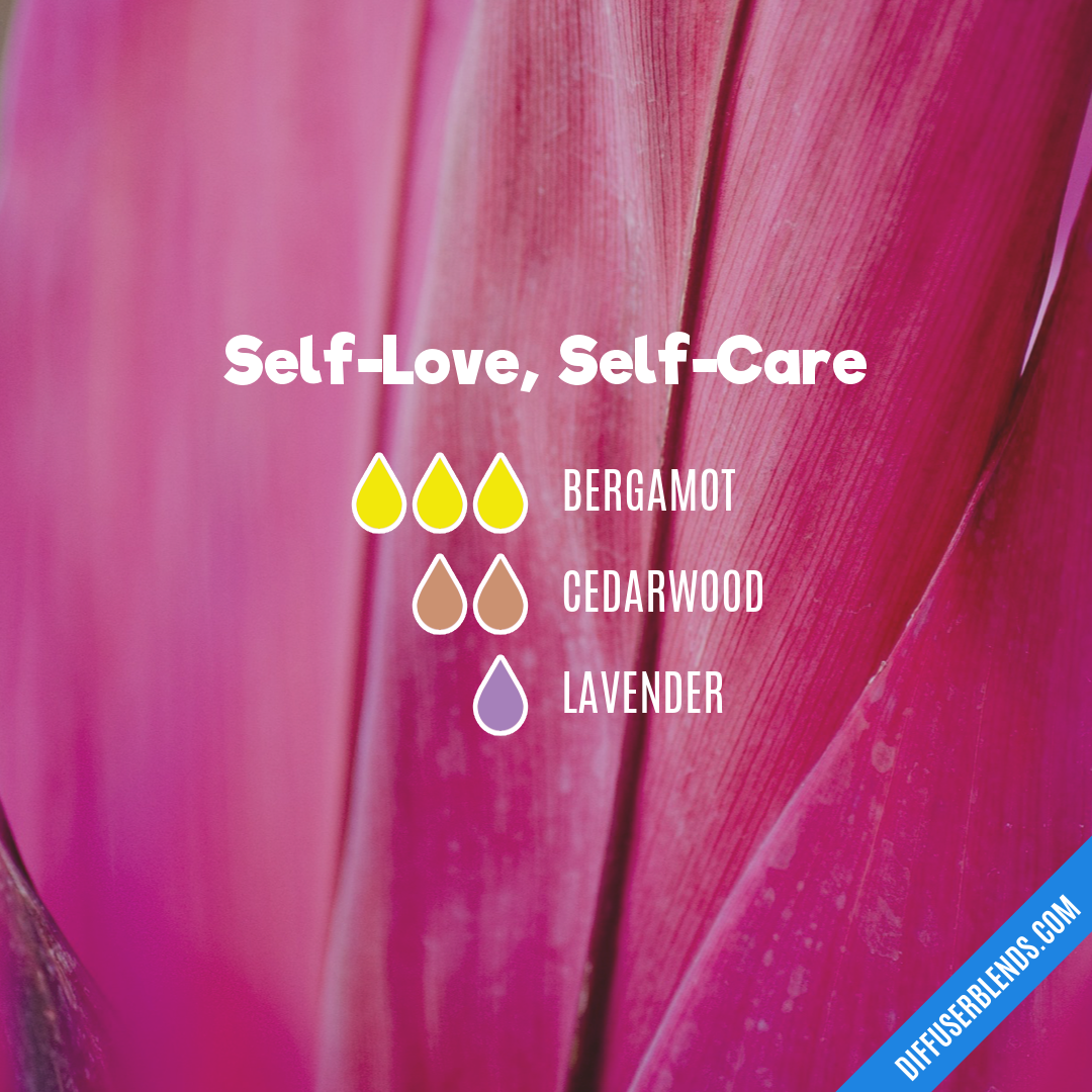 Self-Love, Self-Care — Essential Oil Diffuser Blend