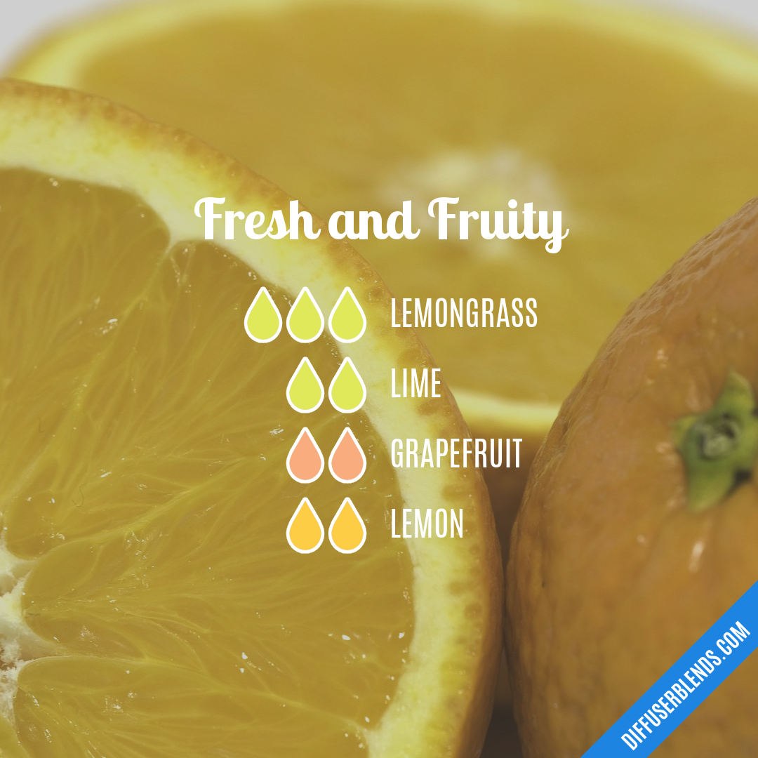 Fresh and Fruity — Essential Oil Diffuser Blend