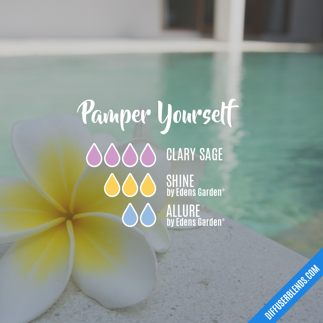 Pamper Yourself — Essential Oil Diffuser Blend