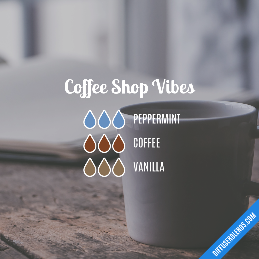 Coffee Shop Vibes — Essential Oil Diffuser Blend