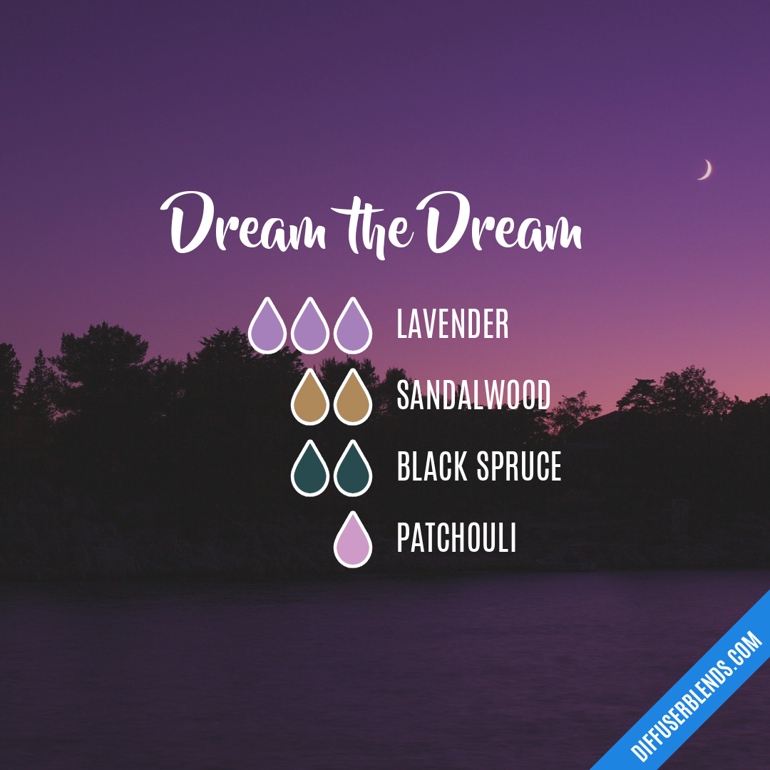 Dream the Dream | DiffuserBlends.com