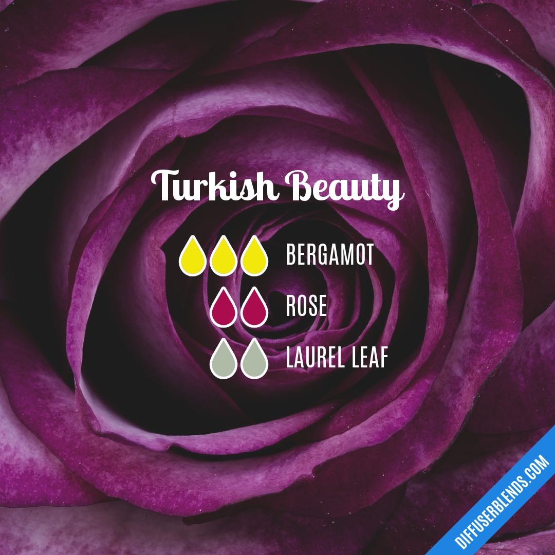 Turkish Beauty — Essential Oil Diffuser Blend