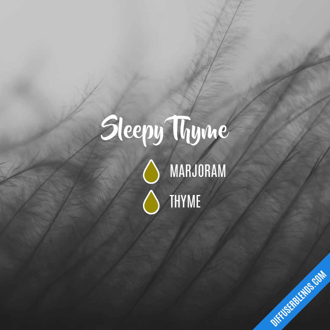 Sleepy Thyme — Essential Oil Diffuser Blend