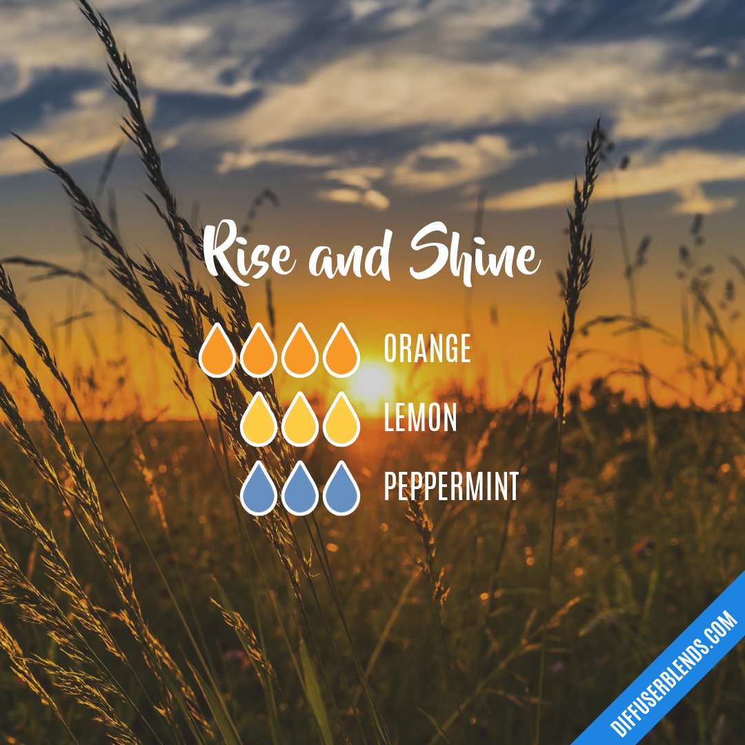 Rise and Shine — Essential Oil Diffuser Blend