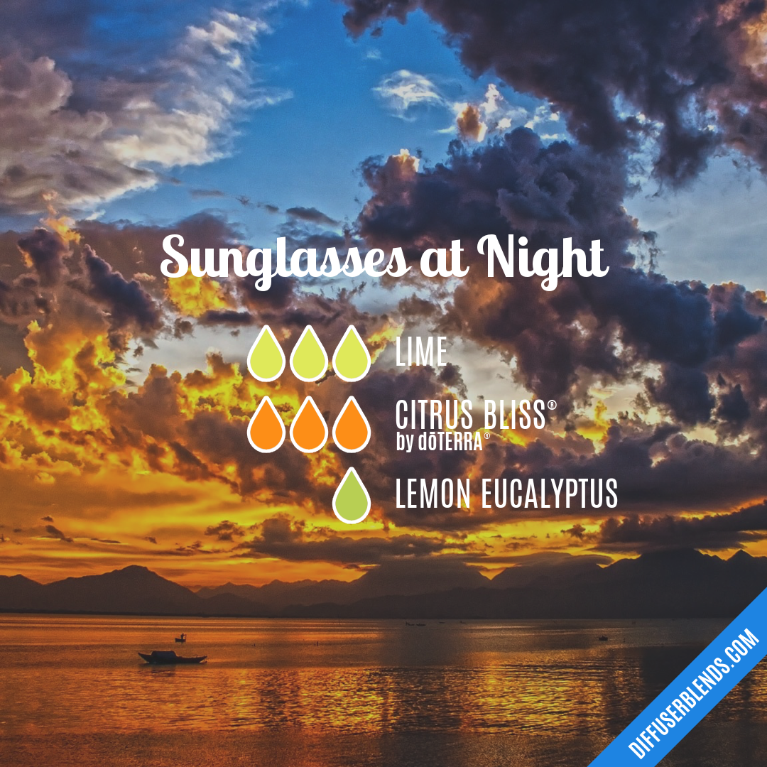 Sunglasses at Night — Essential Oil Diffuser Blend