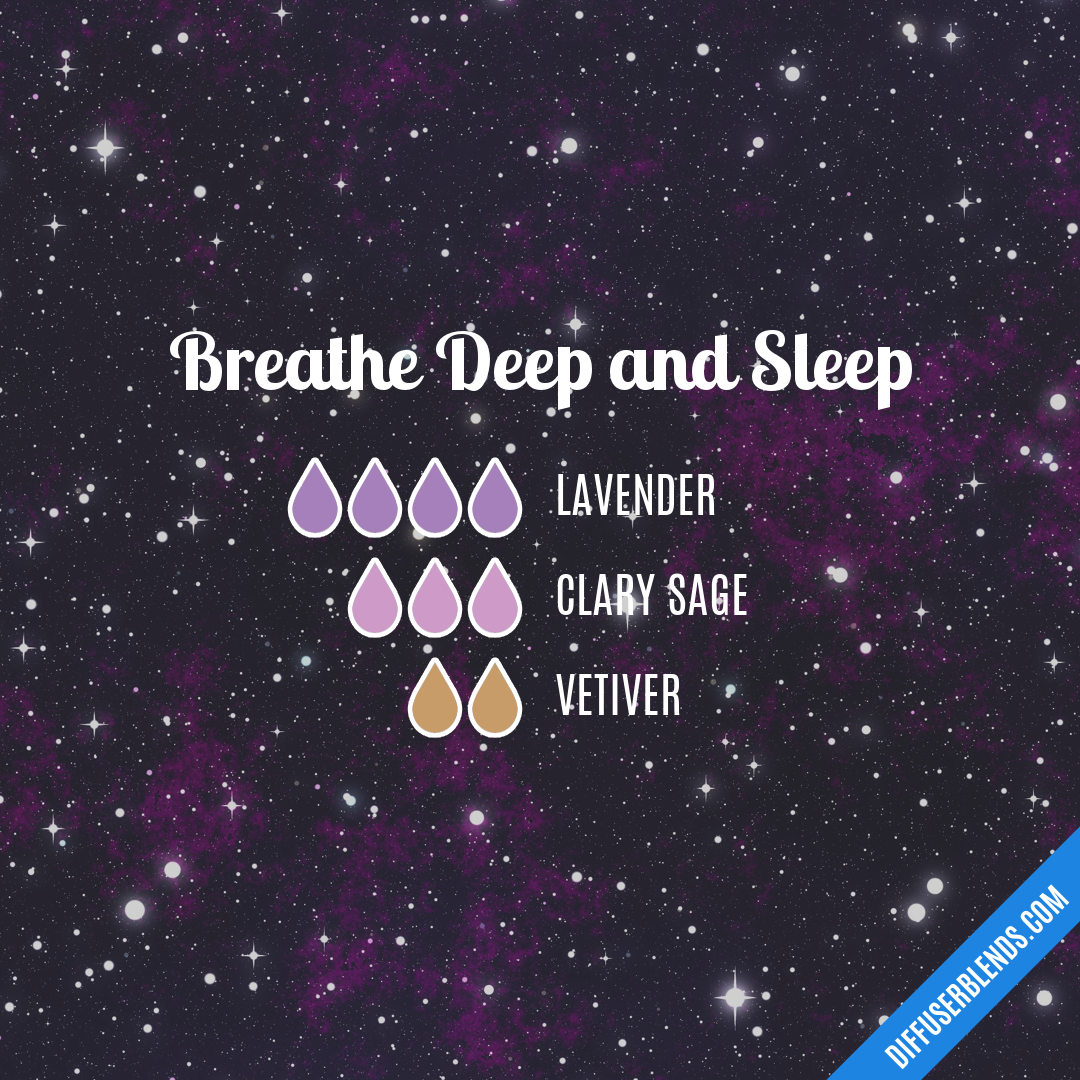 Breathe Deep and Sleep — Essential Oil Diffuser Blend