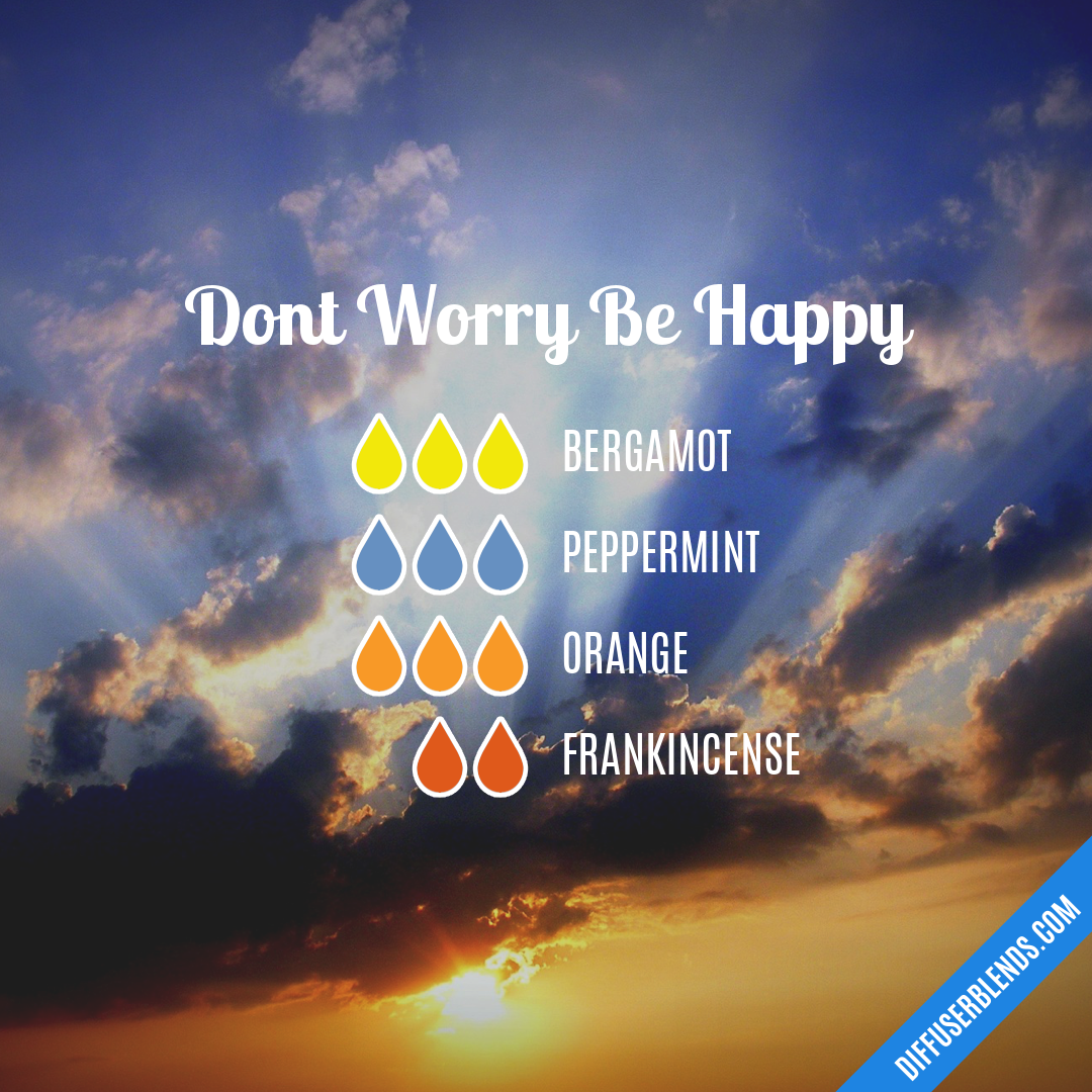 Dont Worry Be Happy | DiffuserBlends.com