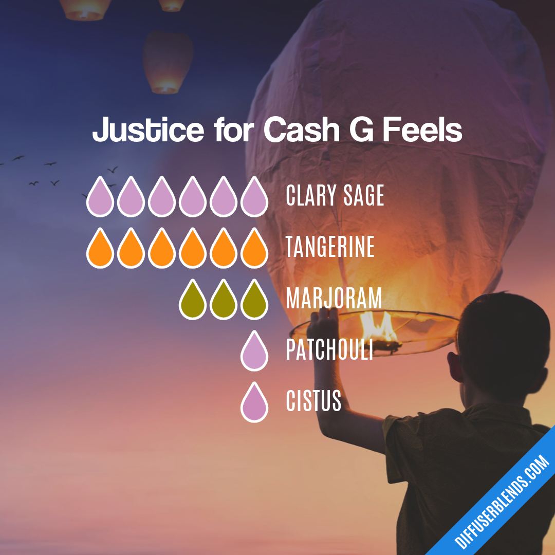 Justice for Cash G Feels — Essential Oil Diffuser Blend