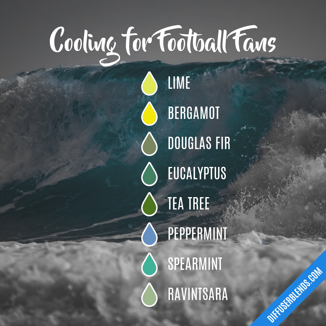 Cooling for Football Fans — Essential Oil Diffuser Blend