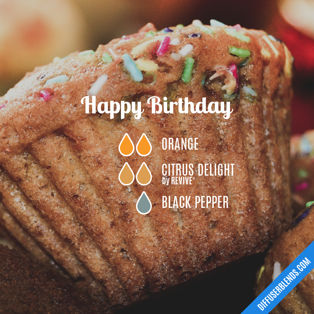 Happy Birthday — Essential Oil Diffuser Blend