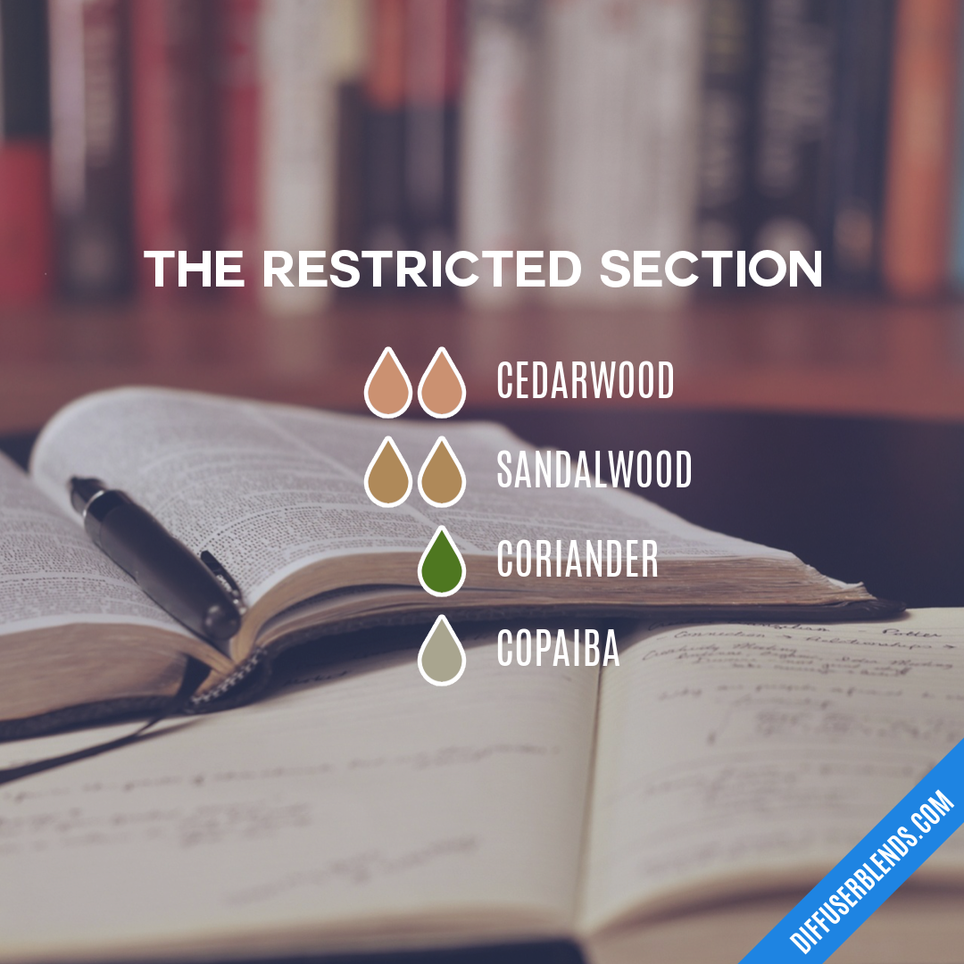 The Restricted Section — Essential Oil Diffuser Blend