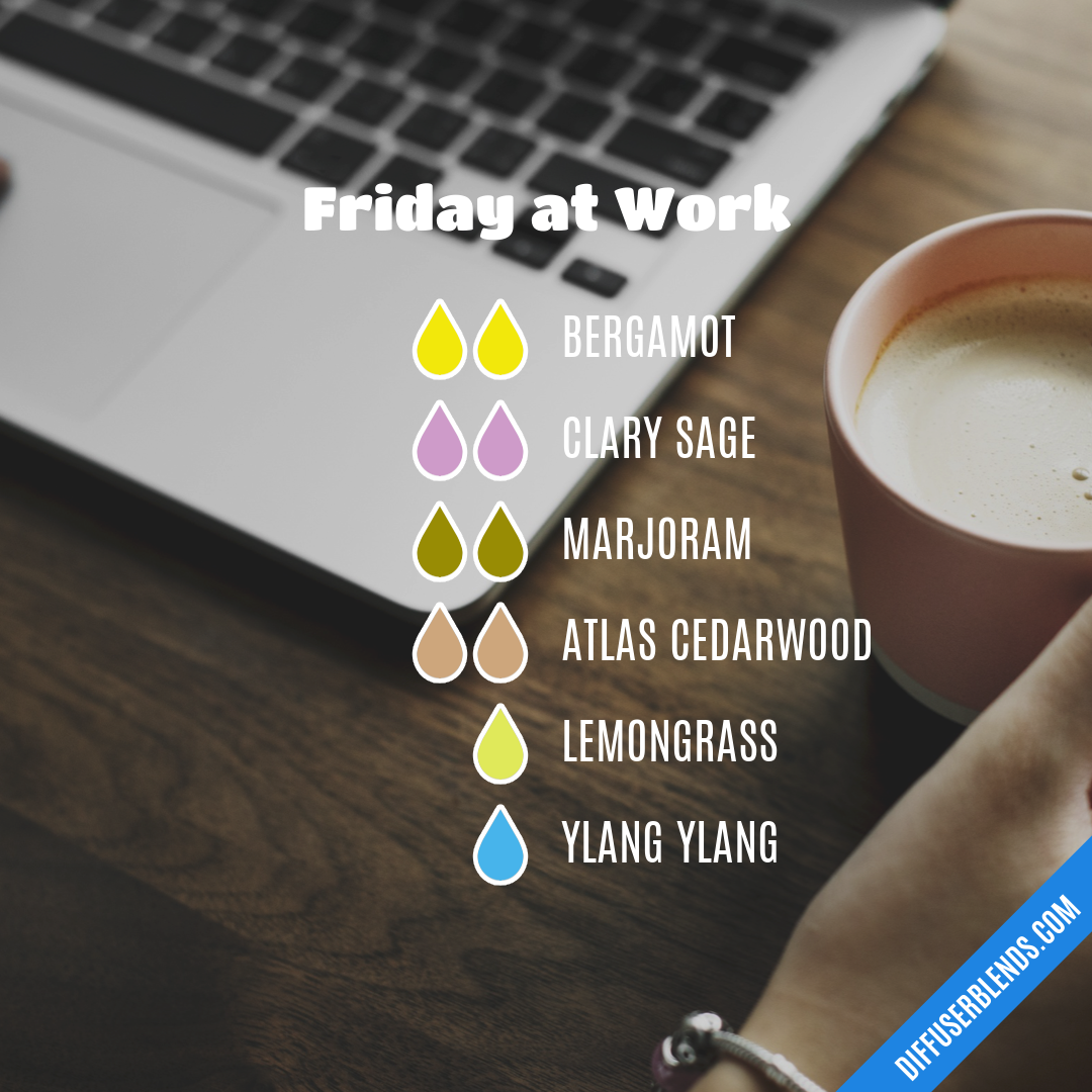 Friday at Work — Essential Oil Diffuser Blend