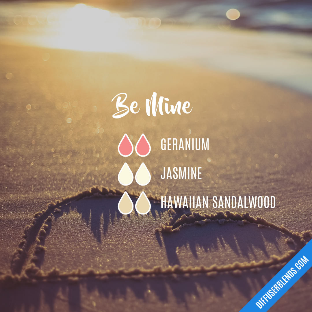 Be Mine — Essential Oil Diffuser Blend