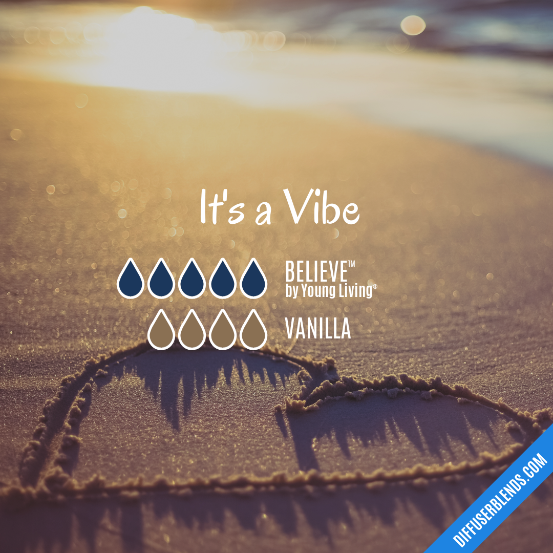 It's a Vibe — Essential Oil Diffuser Blend