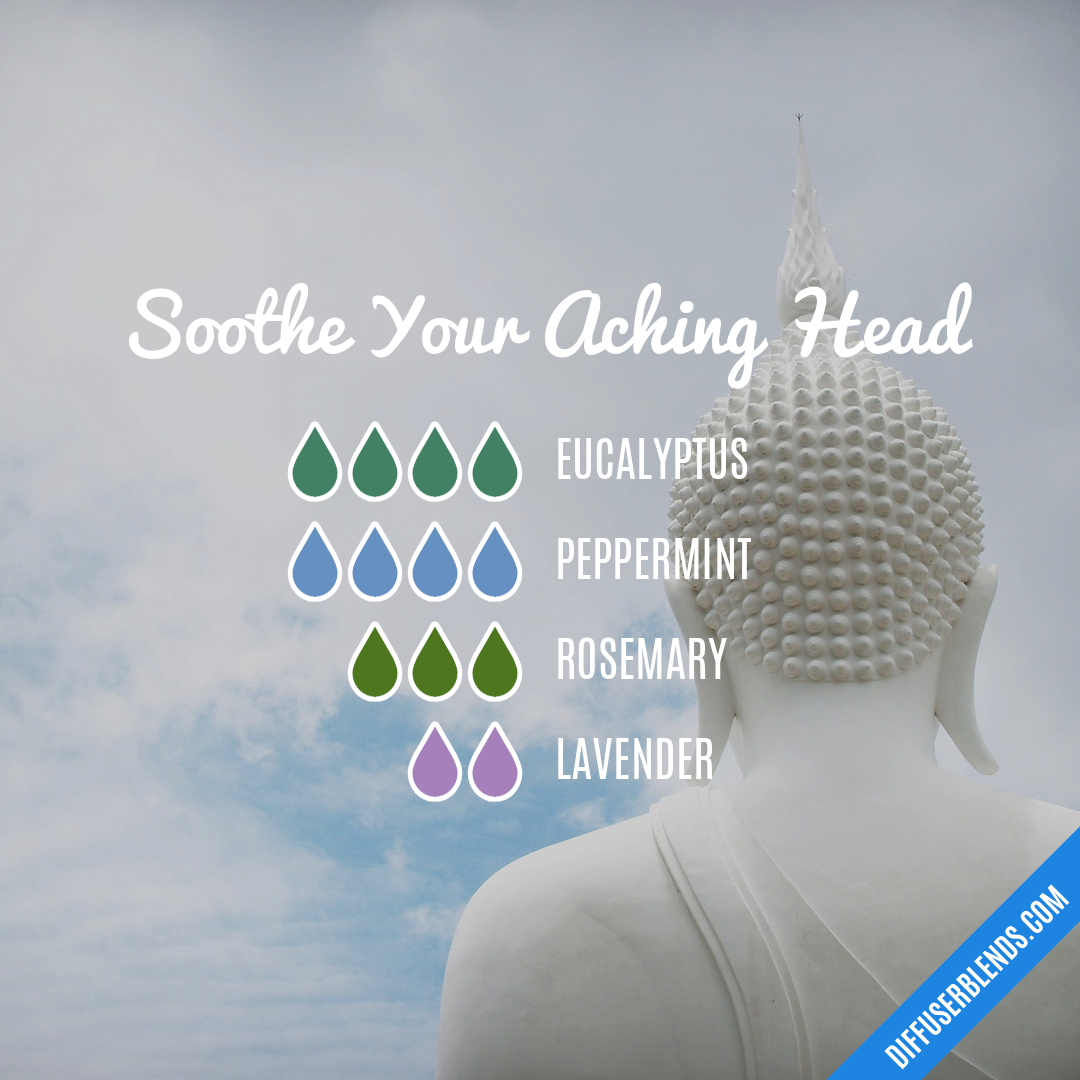 Soothe Your Aching Head — Essential Oil Diffuser Blend