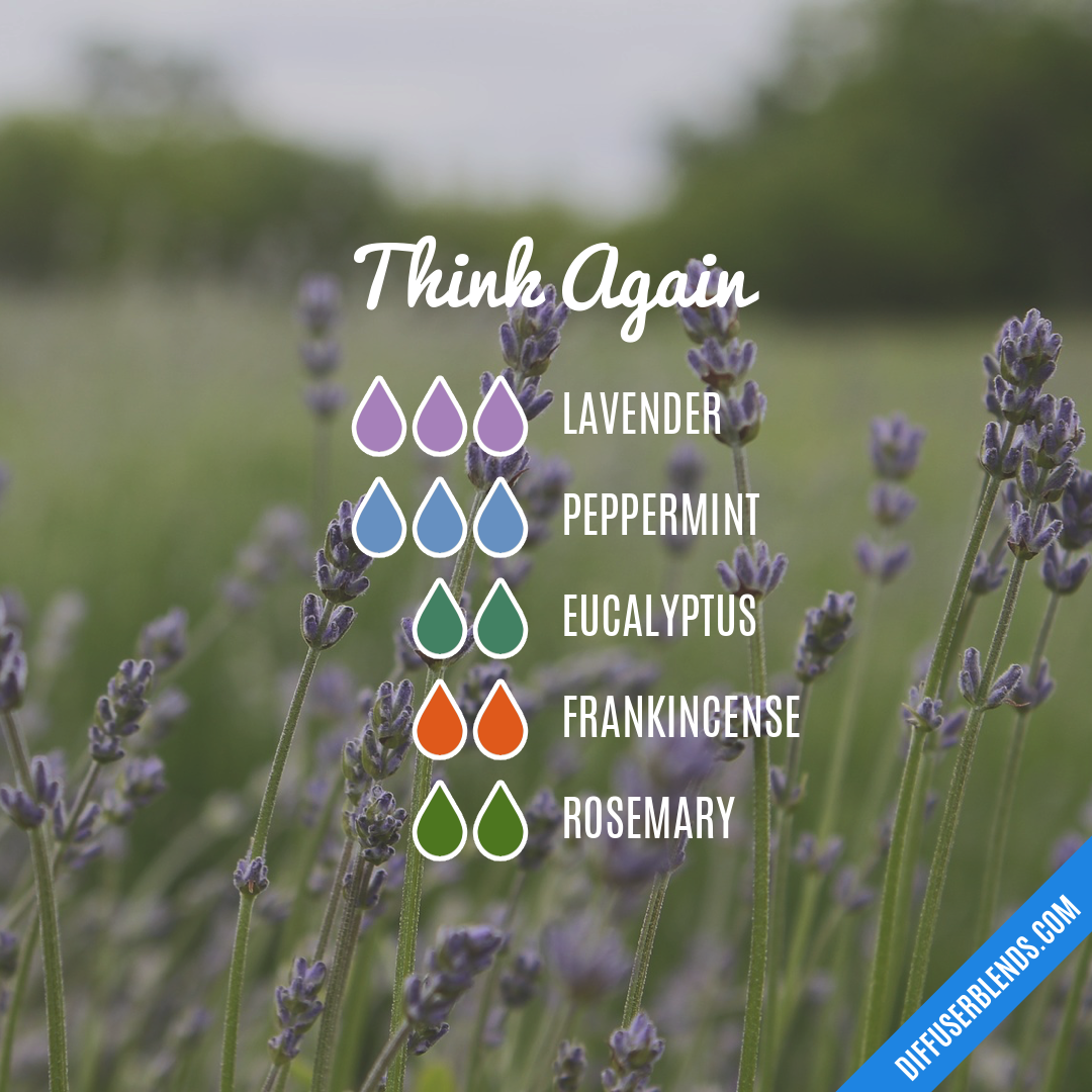 Think Again — Essential Oil Diffuser Blend