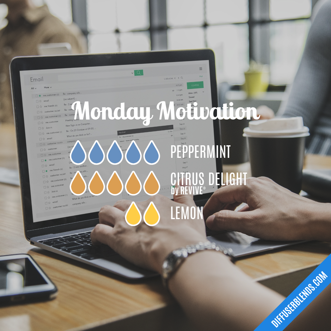 Monday Motivation — Essential Oil Diffuser Blend