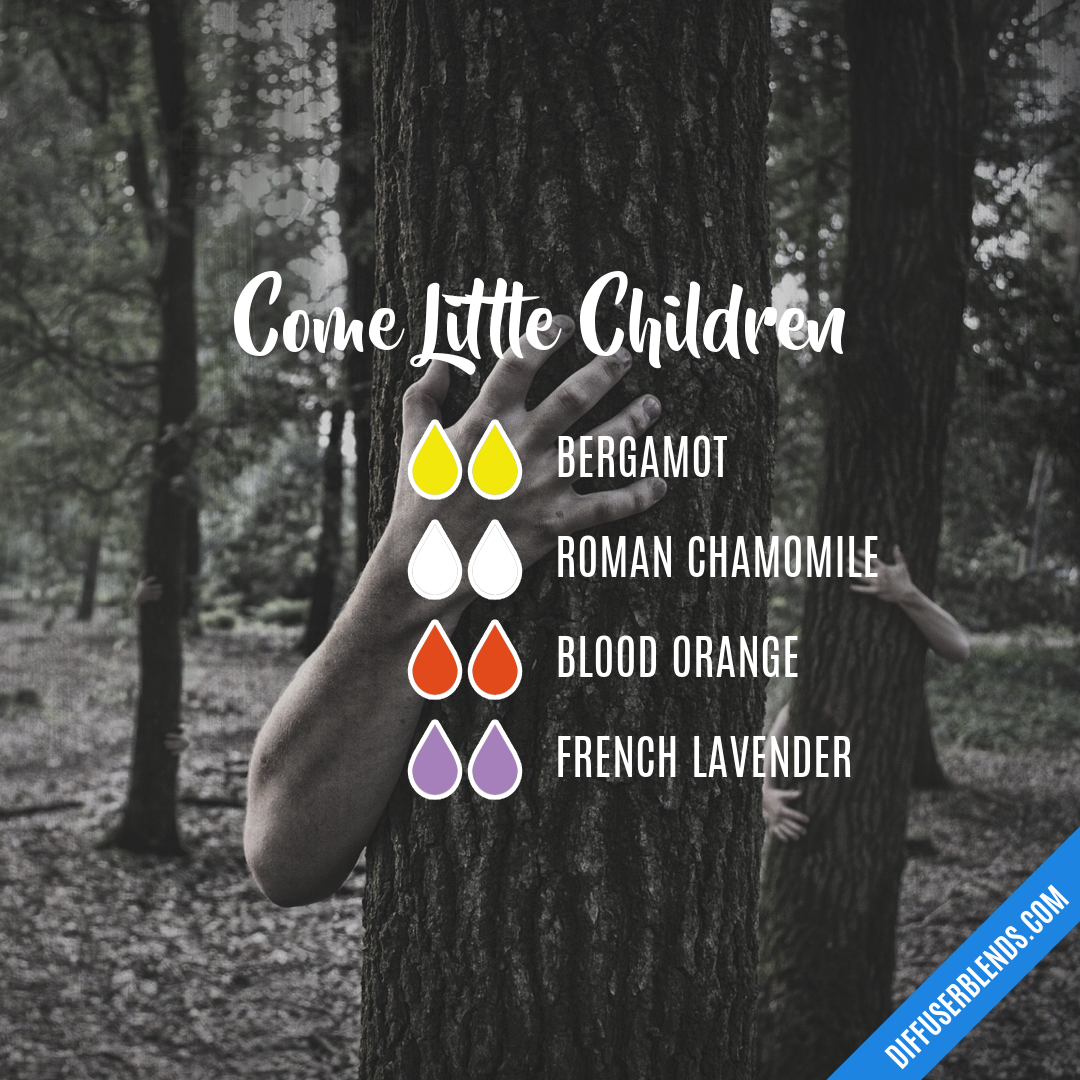 Come Little Children — Essential Oil Diffuser Blend