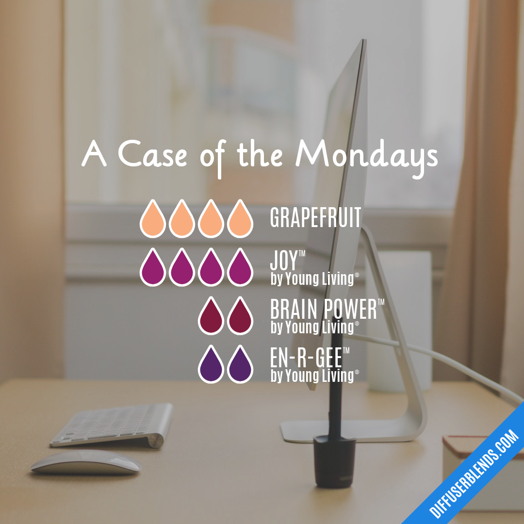 A Case of the Mondays — Essential Oil Diffuser Blend